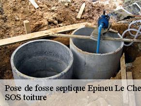 Pose de fosse septique  epineu-le-chevreuil-72540 SOS toiture