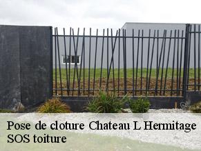 Pose de cloture  chateau-l-hermitage-72510 SOS toiture