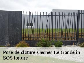 Pose de cloture  gesnes-le-gandelin-72130 SOS toiture