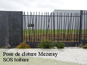 Pose de cloture  mezeray-72270 SOS toiture