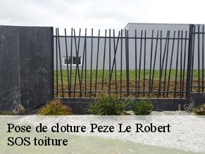 Pose de cloture  peze-le-robert-72140 SOS toiture