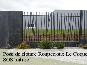 Pose de cloture rouperroux-le-coquet-72110 SOS toiture